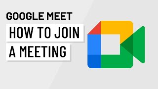 Google Meet How to Join a Meeting [upl. by Verdi]