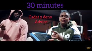 Cadet x Deno  advice 30 minutes [upl. by Edahs]