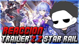 REACCION A LA VERSION 22 DE HONKAI STAR RAIL [upl. by Ellehcsor]