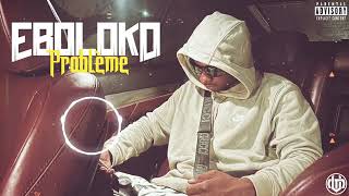 EBOLOKO problème extrait audio [upl. by Helbon]