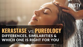 Choosing the Perfect Haircare Kerastase vs Pureology  Nifty Wellness [upl. by Haimirej]