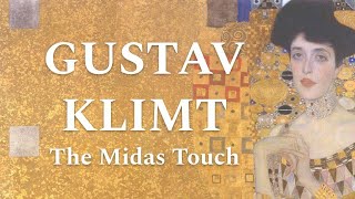 Gustav Klimt The Midas Touch [upl. by Fin28]