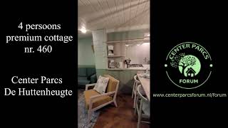 4 persoons premium cottage  nummer 460  Center Parcs De Huttenheugte [upl. by Adnovoj546]