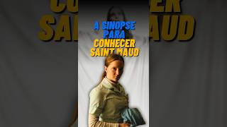 Uma SINOPSE para SAINT MAUD saintmaud a24 halloween [upl. by Calendre324]