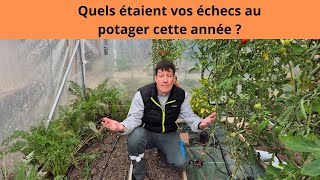 Quels étaient vos échecs au potager cette année [upl. by Philpot851]