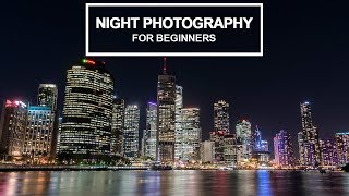 NIGHT PHOTOGRAPHY for beginners  Tips and camera settings explained [upl. by Reinhard674]