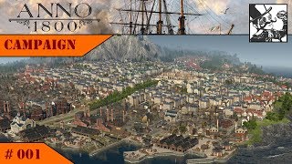 Anno 1800 Campaign 001 Returning to Bright Sands [upl. by Engapmahc]