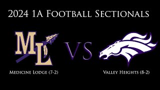 Valley Heights VS Medicine Lodge 2024 1A Sectional Football [upl. by Willa]