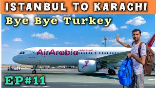 Turkey to Pakistan  Istanbul to Karachi  EP No 11 [upl. by Eliott]