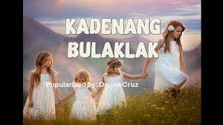 Kadenang Bulaklak Karaoke [upl. by Arlina]