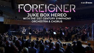 FOREIGNER Juke Box Hero with the 21st Century Symphony Orchestra amp Chorus [upl. by Orsola]