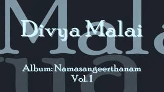 Divya Malai  Namasankeerthanam by Manjapra Mohan [upl. by Wailoo]