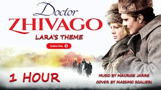 1 Hour of Laras Theme From Doctor Zhivago Soundtrack Cover by Massimo Scalieri [upl. by Amar246]