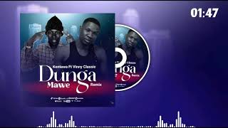 Kontawa Ft Vinny ClassicDunga MaweRemix Cover Official Audio Music [upl. by Sidnee]