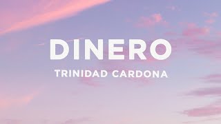 Trinidad Cardona  Dinero Lyrics  She take my dinero [upl. by Sheelagh83]