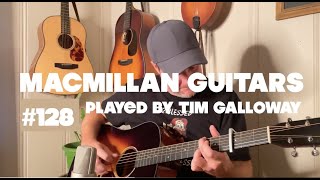 MacMillan Guitars Premium Series M45 128 German SpruceSinker Mahogany featuring Tim Galloway [upl. by Ecnerat]