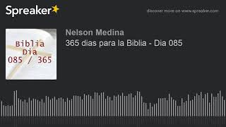 365 dias para la Biblia  Dia 085 [upl. by Photima]