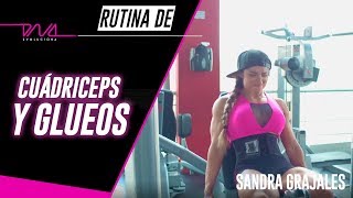 DNA I Sandra Grajales Rutina Cuádriceps y Gluteos [upl. by Pazit]