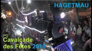 Hagetmau Cavalcade des Fêtes 28 juillet 2018 [upl. by Malley]