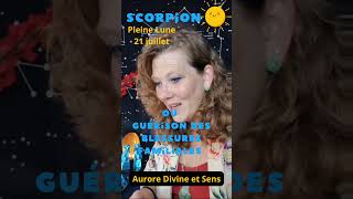 Horoscope Scorpion ou Ascendant Scorpion Pleine Lune 21 Juillet horoscope scorpion astrology [upl. by Eronel]