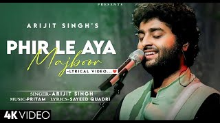 Phir Le Aya Dil Lyrical Version  Barfi  Arijit Singh  Pritam  Ranbir  Priyanka Ileana DCruz [upl. by Morel151]