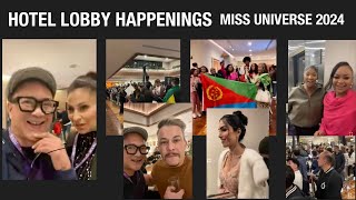 Hotel Lobby Happenings at Miss Universe 2024 [upl. by Bing]