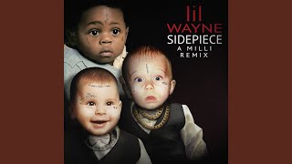 A Milli SIDEPIECE Remix [upl. by Georgiana]