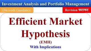 EMH Efficient Market Hypothesis its implications for investment decision investment analysis mba [upl. by Arikat]