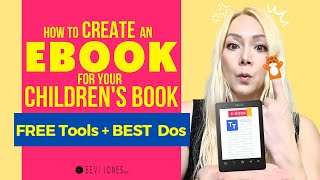 How to Create An EBOOK for Kids FREE Tools  BEST Practices  Eevi Jones [upl. by Thilde]