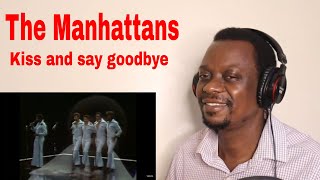 The Manhattans  Kiss and Say Goodbye  Reaction Video [upl. by Habeh]