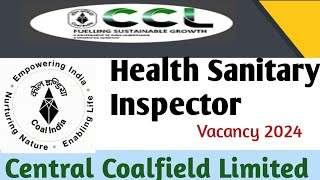 CCL Health Sanitary Inspector Vacancy 2024  Govt Apprentice India  ITI latest Job  NAPS NATS [upl. by Potash]