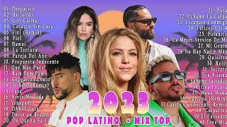 POP LATINO 2023  MIX TOP 2023  SHAKIRA BAD BUNNY LUIS FONSI MALUMA OZUNA CAMILO KAROL G [upl. by Rosario]