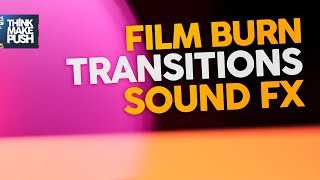 Film Burn TRANSITIONS with SOUND EFFECTS [upl. by Rofotsirk]