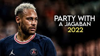 Neymar Jr ► quotPARTY WITH A JAGABANquot ft Midas The Jagaban • Skills amp Goals  HD [upl. by Cherry]