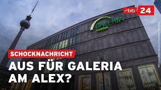 Was passiert mit der GaleriaFiliale am Berliner Alexanderplatz [upl. by Ratha]