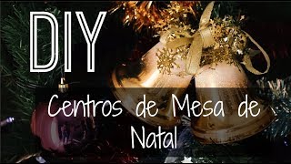 DIY Centros de Mesa de Natal [upl. by Goren130]