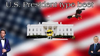 Presidential Ahh Beet [upl. by Linden]