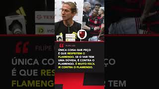 DESABAFO de Filipe Luís sobre o VAR após Flamengo ir à final da Copa do Brasil shorts [upl. by Leummas668]