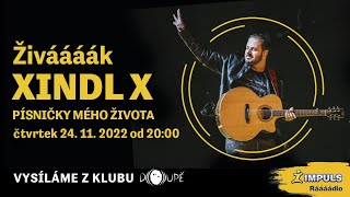 Živáááák Rádia Impuls – XINDL X Písničky mého života [upl. by Trammel568]