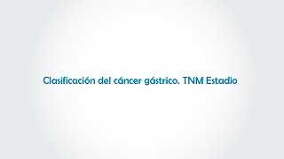 Clasificación del cáncer gástrico TNM Estadio [upl. by Atnauqal]