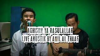 AGHISNA YA RASULALLAH  LIVE COVER BY ANIL AL THAAF AND ARY RAMA [upl. by Brackett]