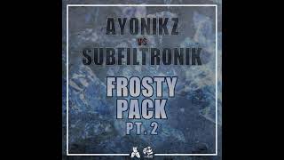 Ayonikz vs SUBFILTRONIK™ amp Badphaze  Frosty Output 2019 Frosty Pack Pt 2 [upl. by Nimzay]