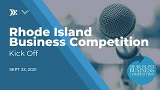 Kick Off Event 20212022 Rhode Island Business Competition [upl. by Croom]