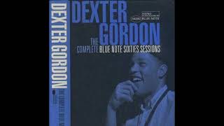 Dexter Gordon The Complete Blue Note Sixties Sessions Vol 1 [upl. by Trilby]