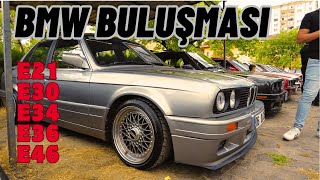 Bmw Buluşması  E21 E30 E34 E36 E46 [upl. by Mathilde]