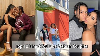 Top 10 Finest Lesbian couples on YouTube😍Must watch What do you think [upl. by Langan]