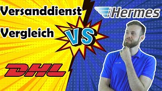 Versand mit DHL oder Hermes  Der Vergleich als Privatkunde oder Geschäftskunde [upl. by Aetnuahs25]