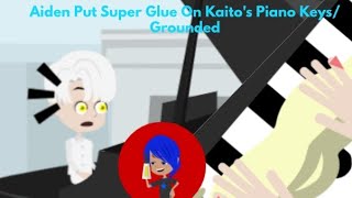 Aiden Put Super Glue On Kaitos Piano KeysGrounded [upl. by Allveta]