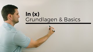 lnx Grundlagen Basics natürliche Logarithmusfunktion  Mathe by Daniel Jung [upl. by Daphne]