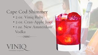 Viniq Shimmery Liqueur Cocktails Cape Cod Shimmer [upl. by Ahsetal]